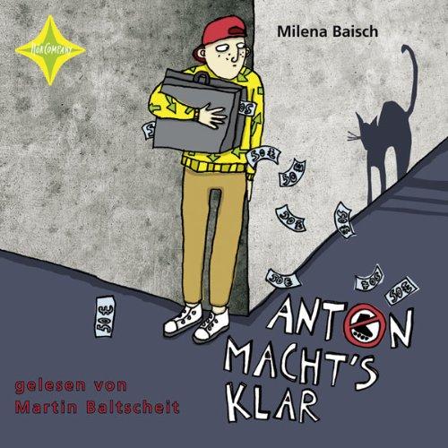 Anton macht's klar: 2 CDs. Laufzeit ca. 1 Std. 20 Min.