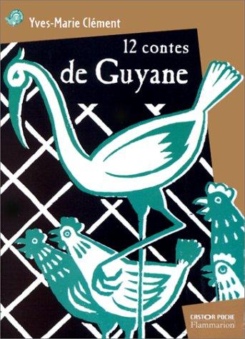 12 contes de Guyane