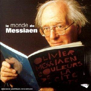 Monde de Messiaen  le