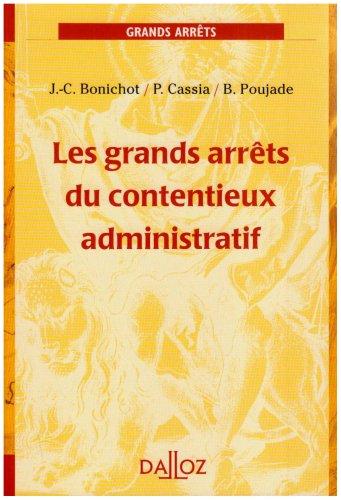 Les grands arrêts du contentieux administratif : 2007