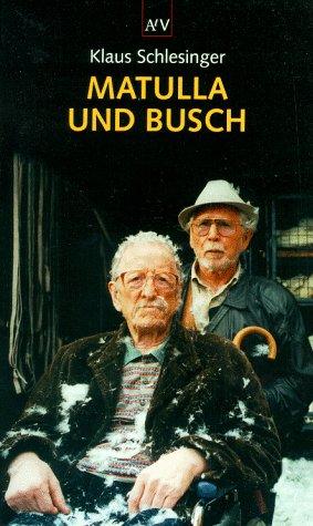 Matulla und Busch.