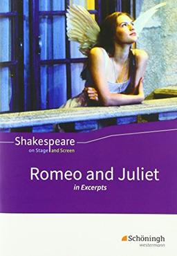 Shakespeare on Stage and Screen: Romeo and Juliet in Excerpts: Schülerband