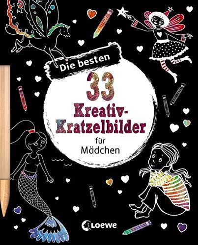 Die besten 33 Kreativ-Kratzelbilder für Mädchen: Kritz-Kratz-Beschäftigung für Kinder ab 5 Jahre (Kreativ-Kratzelbuch)