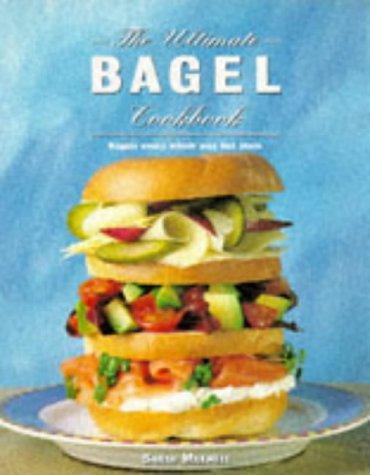 The Ultimate Bagel Book