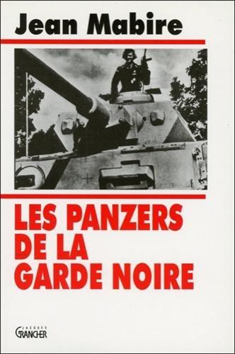 Les panzers de la Garde Noire