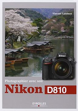 Photographier avec son Nikon D810