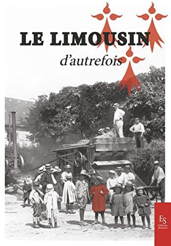 Le Limousin d'autrefois