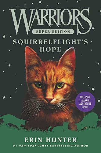 Warriors Super Edition: Squirrelflight's Hope (Warriors Super Edition, 12, Band 12)