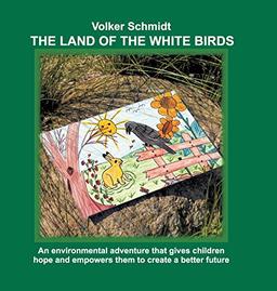 The Land of the white Birds