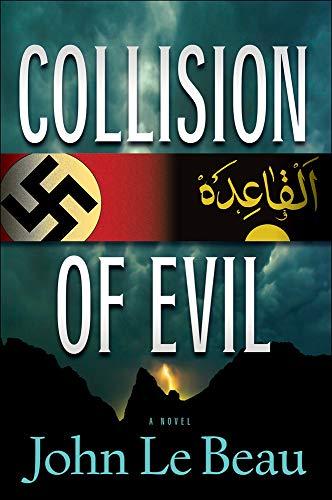 Collision of Evil: A Franz Waldbaer Thriller