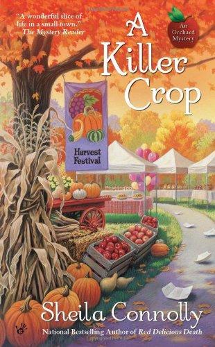 A Killer Crop (An Orchard Mystery, Band 4)