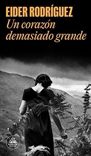 Un corazón demasiado grande (Random House)