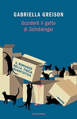 Ucciderò il gatto di Schrödinger (Gaia)