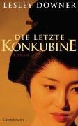 Die letzte Konkubine: Roman