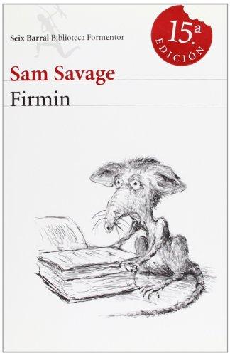 Firmin : aventuras de una limaña urbana (Biblioteca Formentor)