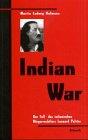 Indian War: Der Fall des indianischen Bürgerrechtlers Leonard Peltier