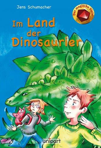 Der magische Stein. Im Land der Dinosaurier