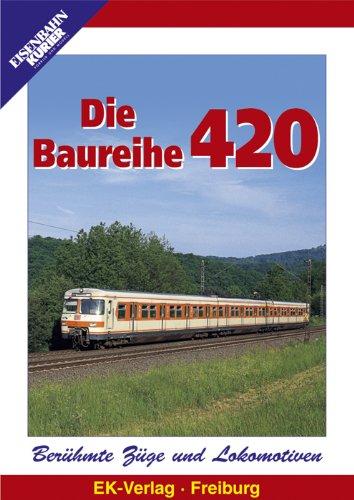 Die Baureihe 420