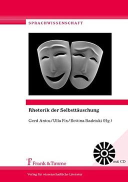 Rhetorik der Selbsttäuschung (Sprachwissenschaft)