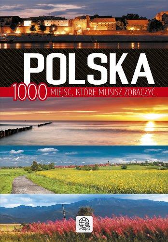 Polska: 1000 miejsc, które musisz zobaczyć (IMAGINE)