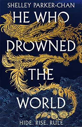 He Who Drowned the World (The Radiant Emperor, 2)