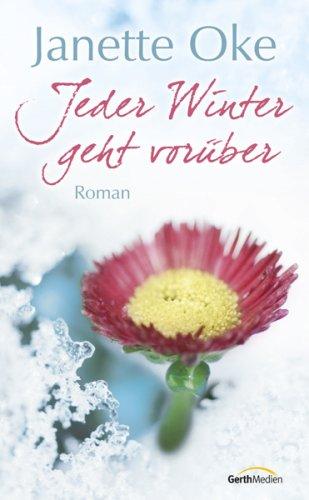 Jeder Winter geht vorüber: Die Jahreszeiten-Serie 03