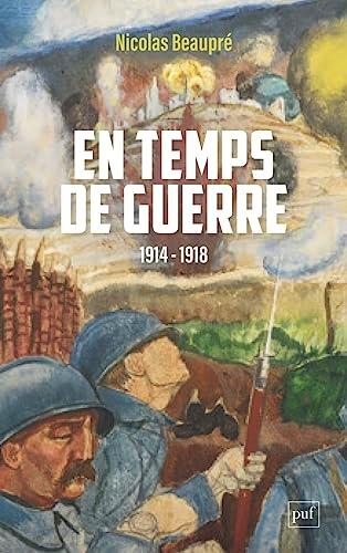 En temps de guerre : 1914-1918