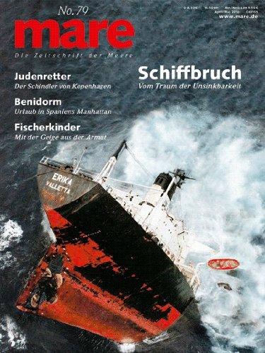 mare - die Zeitschrift der Meere / Nr.79 / Schiffbruch