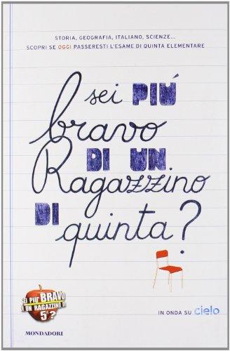 Sei più bravo di un ragazzino di quinta?