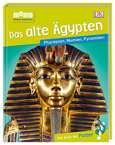 memo Wissen entdecken. Das alte Ägypten: Pharaonen, Mumien, Pyramiden. Das Buch mit Poster!