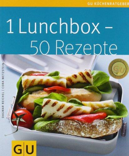 1 Lunchbox - 50 Rezepte (GU Küchenratgeber Relaunch 2006)