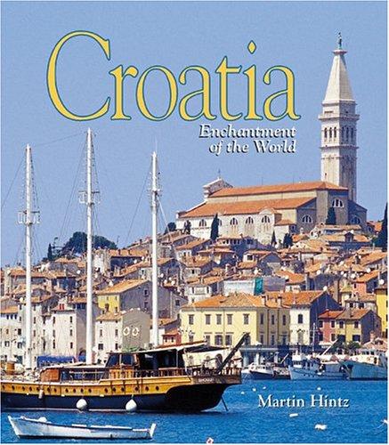 Croatia (Enchantment of the World Second Series)