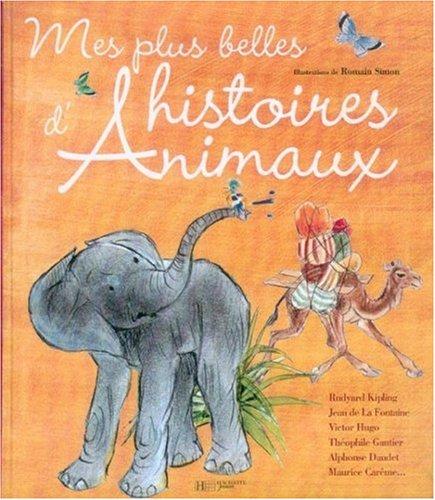 Mes plus belles histoires d'animaux