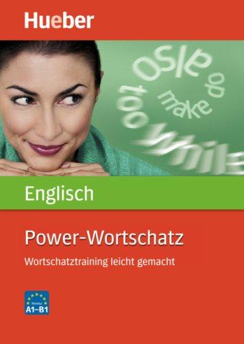 Power-Wortschatz Englisch: Wortschatztraining leicht gemacht