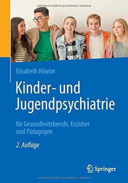 Kinder- und Jugendpsychiatrie für Gesundheitsberufe, Erzieher und Pädagogen