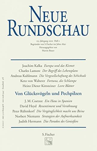 Neue Rundschau 2002, Heft 1, Von Glücksvögeln und Pechpilzen