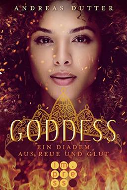 Goddess 1: Ein Diadem aus Reue und Glut