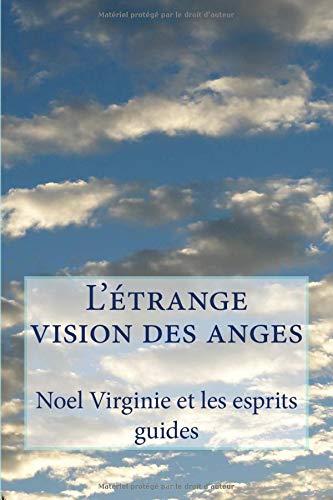 L'étrange vision des anges (Dieu des Monalges, Band 1)