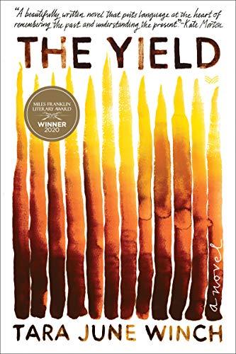 The Yield: A Novel