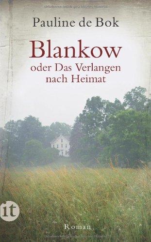 Blankow oder Das Verlangen nach Heimat (insel taschenbuch)