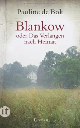 Blankow oder Das Verlangen nach Heimat (insel taschenbuch)