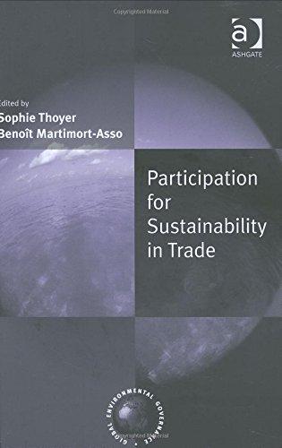 Participation for Sustainability in Trade (Global Environmental Governance)