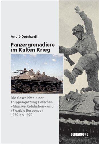 Panzergrenadiere - eine Truppengattung im Kalten Krieg: 1960 bis 1970