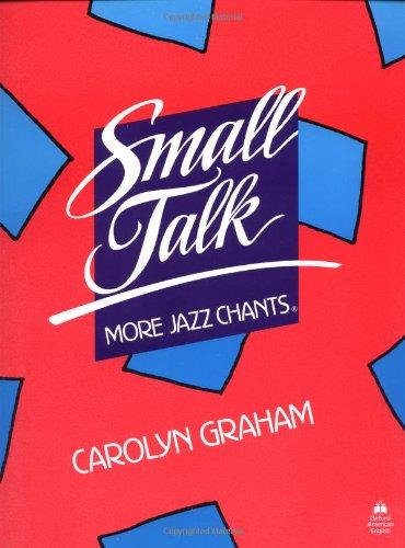 Small Talk More Jazz Chants: Student Book (Oxford American English)