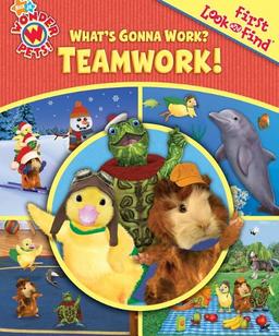 Wonder Pets! What's Gonna Work? Teamwork! (First Look and Find)