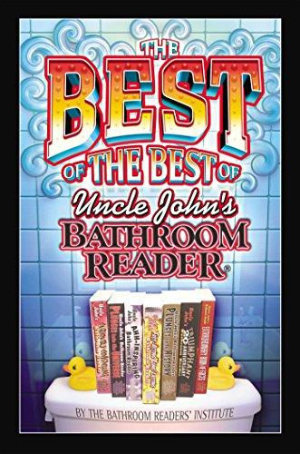 The Best of the Best of Uncle John's Bathroom Reader