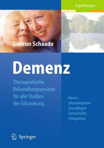 Demenz: Therapeutische Behandlungsansätze für alle Stadien der Erkrankung