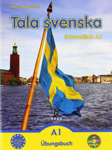 Tala svenska  Schwedisch A1. Übungsbuch mit CD