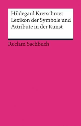 Lexikon der Symbole und Attribute in der Kunst