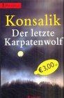 Der letzte Karpatenwolf.